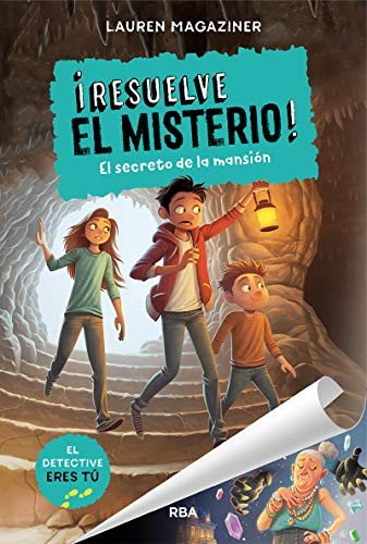 Cover of ¡Resuelve el misterio! 1. El secreto de la mansión