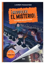 Cover of ¡Resuelve el misterio! La actriz desaparecida