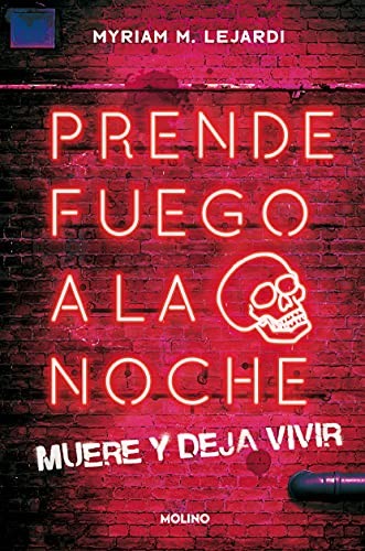 Cover of Prende fuego a la noche