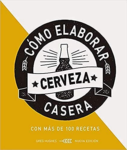 Cover of COMO ELABORAR CERVEZA CASERA, 2 ED.
