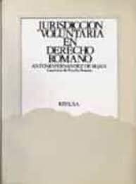 Cover of Jurisdicción voluntaria en el Derecho romano