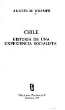 Cover of Chile: Historia de una experiencia socialista (Ediciones de bolsillo ; 301 : Ciencias sociales : Critica)