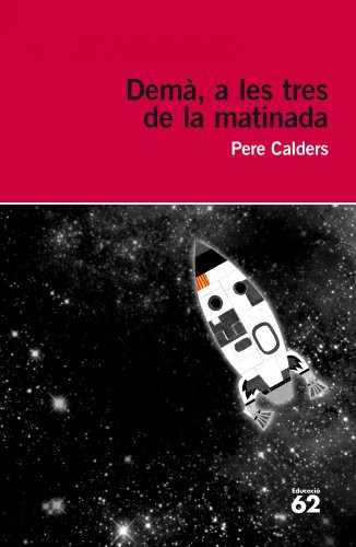 Cover of Demà, a les tres de la matinada