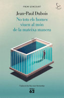 Cover of No tots els homes viuen al món de la mateixa manera