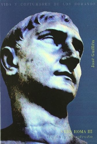Cover of Vrbs Roma III. La religión y el ejército