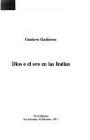 Cover of Dios o el oro en las Indias