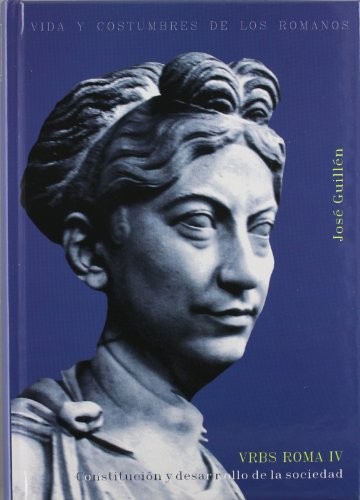 Cover of Vrbs Roma IV.Constitución y desarrollo de la Sociedad