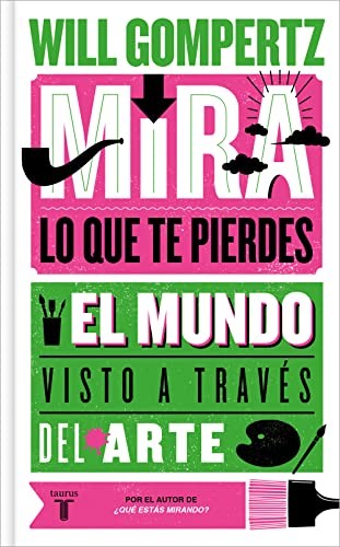 Cover of Mira lo que te pierdes