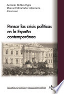 Cover of Pensar las crisis políticas en la España contemporánea