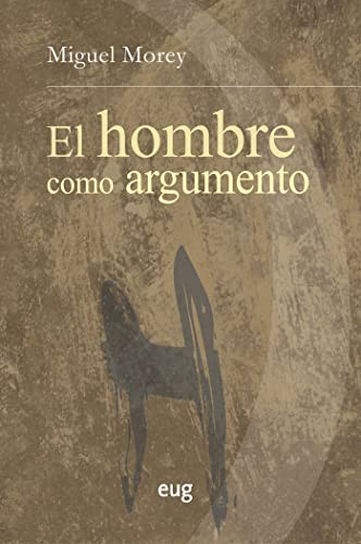 Cover of El hombre como argumento