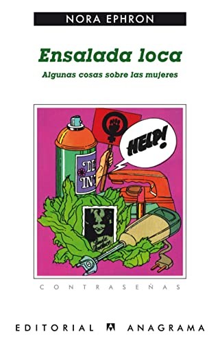 Cover of Ensalada loca: Algunas cosas sobre las mujeres