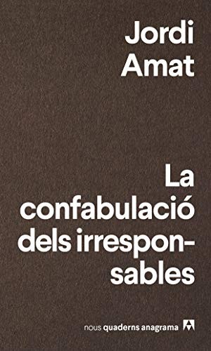 Cover of La confabulació dels irresponsables