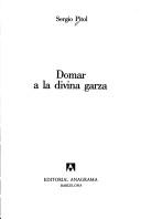 Cover of Domar a la divina garza