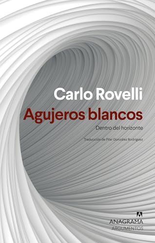Cover of Agujeros blancos: Dentro del horizonte