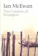 Cover of The Comfort of Strangers