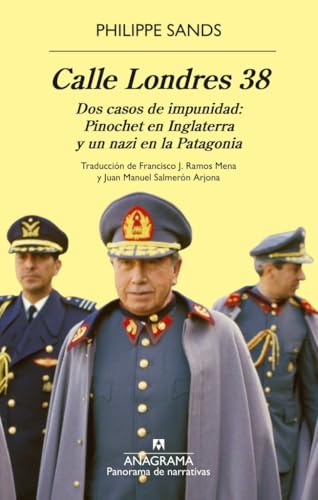 Cover of Calle Londres 38: Dos casos de impunidad: Pinochet en Inglaterra y un nazi en la Patagonia