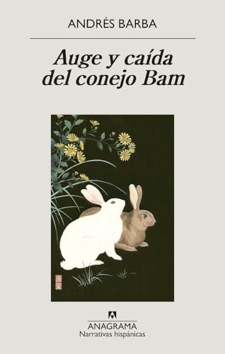 Cover of Auge y caída del conejo Bam