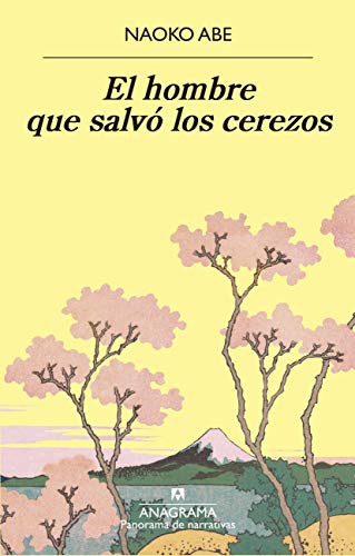 Cover of El hombre que salvó los cerezos
