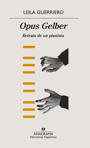 Cover of Opus Gelber: Retrato de un pianista