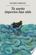 Cover of Tu sueño imperios han sido