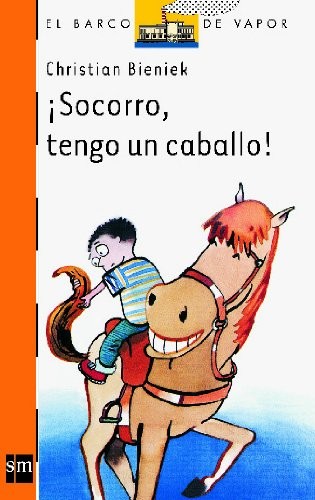 Cover of Socorro, Tengo Un Caballo!/ Help, I Have a Horse!