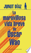 Cover of La maravillosa vida breve de Óscar Wao