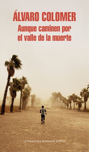 Cover of Aunque caminen por el valle de la muerte