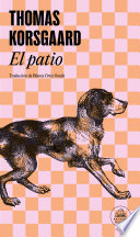 Cover of El patio (Trilogía de Tue 1)