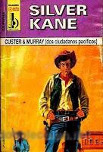 Cover of Custer & Murray (dos ciudadanos pacíficos)