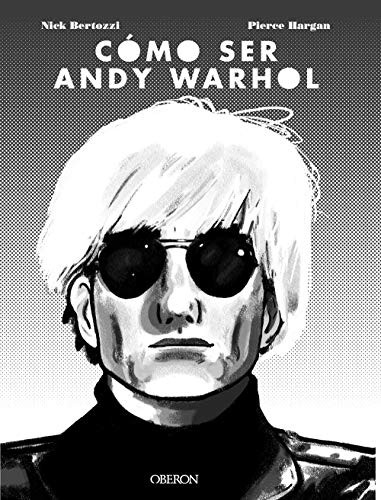 Cover of Cómo ser Andy Warhol