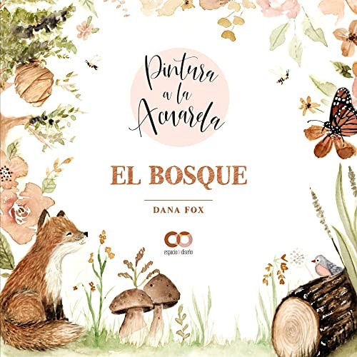 Cover of El bosque. Pintura a la acuarela