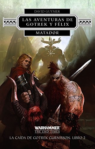 Cover of Las aventuras de Gotrek y Félix nº 02/02 Matador