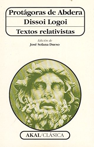 Cover of Protágoras de Abdera. Dissoi Logoi