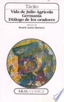 Cover of Vida de Julio Agrícola. Germania. Diálogo de los oradores