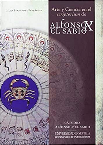Cover of Arte y Ciencia en el scriptorium de Alfonso X el Sabio