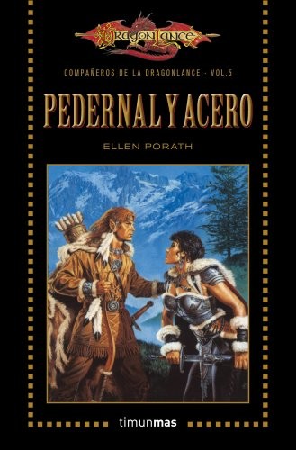 Cover of Compañeros de la Dragonlance nº 05/06 Pedernal y acero