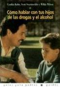 Cover of Cómo hablar con tus hijos de las drogas y el alcohol