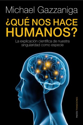 Cover of ¿Qué nos hace humanos? La explicación científica de nuestra singularidad como especie
