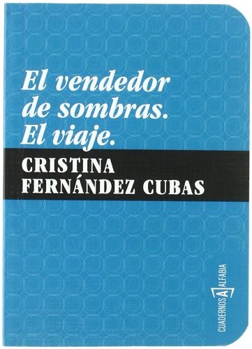 Cover of El vendedor de sombras. El viaje