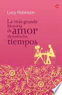 Cover of La más grande historia de amor de todos los tiempos