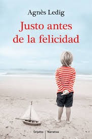 Cover of Justo antes de la felicidad