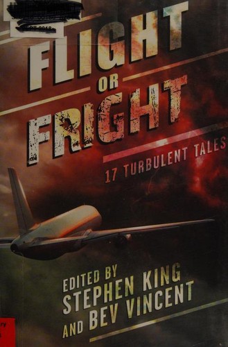 Cover of Flight or Fright: 17 Turbulent Tales