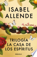 Cover of Trilogía La casa de los espíritus