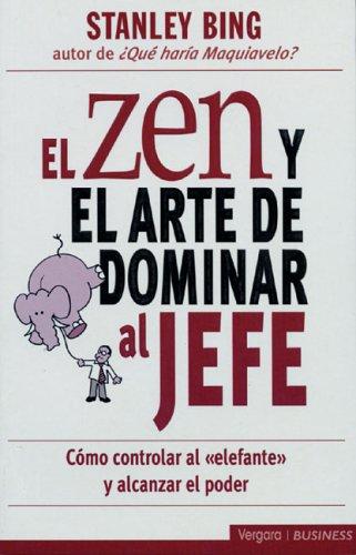 Cover of El zen y el arte de dominar al jefe