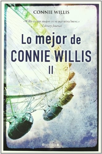 Cover of Lo Mejor de Connie Willis 2