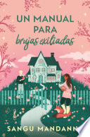 Cover of Un manual para brujas exiliadas