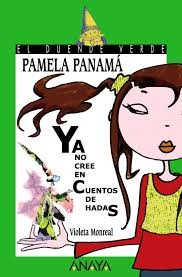Cover of Pamela Panamá ya no cree en cuentos de hadas