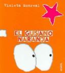 Cover of El Gusano Naranja / The Orange Worm