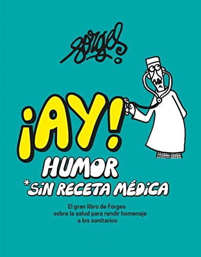 Cover of ¡AY! Humor sin receta médica