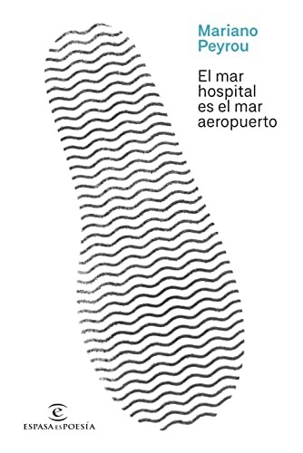 Cover of El mar hospital es el mar aeropuerto